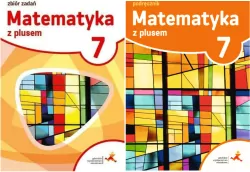 Pakiet: Matematyka z plusem 7. Podręcznik / Zbiór zadań