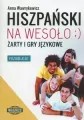 Hiszpański na wesoło ;). Żarty i gry językowe - tantis.pl