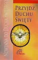 Przyjdź Duchu Święty. Nowenna do Ducha Świętego - tantis.pl