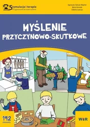 Stymulacja i terapia. Myślenie przyczynowo-skutkowe - tantis.pl