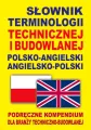 Słownik terminologii tech. i budowlanej pol-ang - tantis.pl
