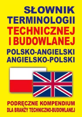 Słownik terminologii tech. i budowlanej pol-ang