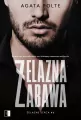 Żelazna zabawa. Żelazne serca. Tom 6 - tantis.pl