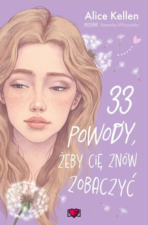 33 powody, żeby cię znów zobaczyć. Wracać do ciebie. Tom 1 - tantis.pl