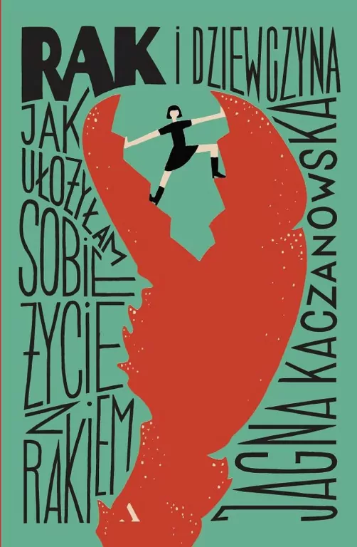 Rak i dziewczyna. Jak ułożyłam sobie życie z rakiem - tantis.pl