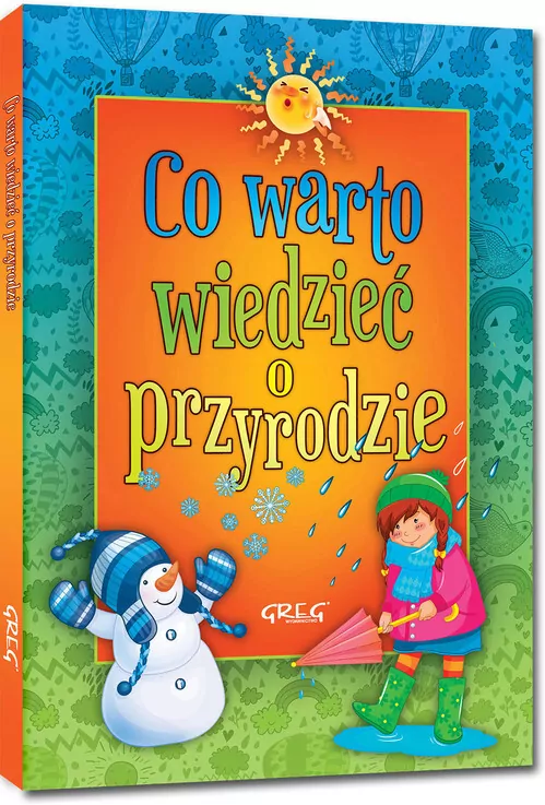Co warto wiedzieć o przyrodzie. 64 strony w kolorze - tantis.pl