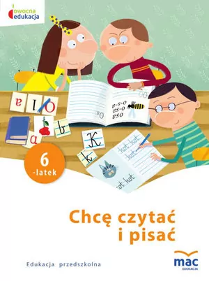 Chcę czytać i pisać. Sześciolatek. Owocna Edukacja - tantis.pl