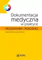 Dokumentacja medyczna w praktyce pielęgniarki i położnej - tantis.pl