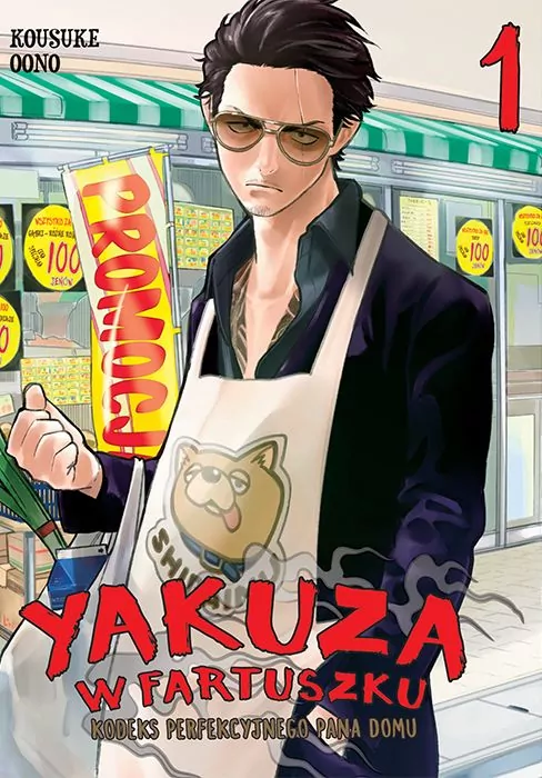 Yakuza w fartuszku. Kodeks perfekcyjnego pana domu. Tom 1 - tantis.pl