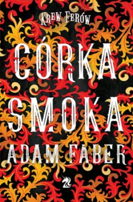 Córka smoka. Krew Ferów