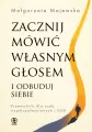 Zacznij mówić własnym głosem i odbuduj siebie - tantis.pl