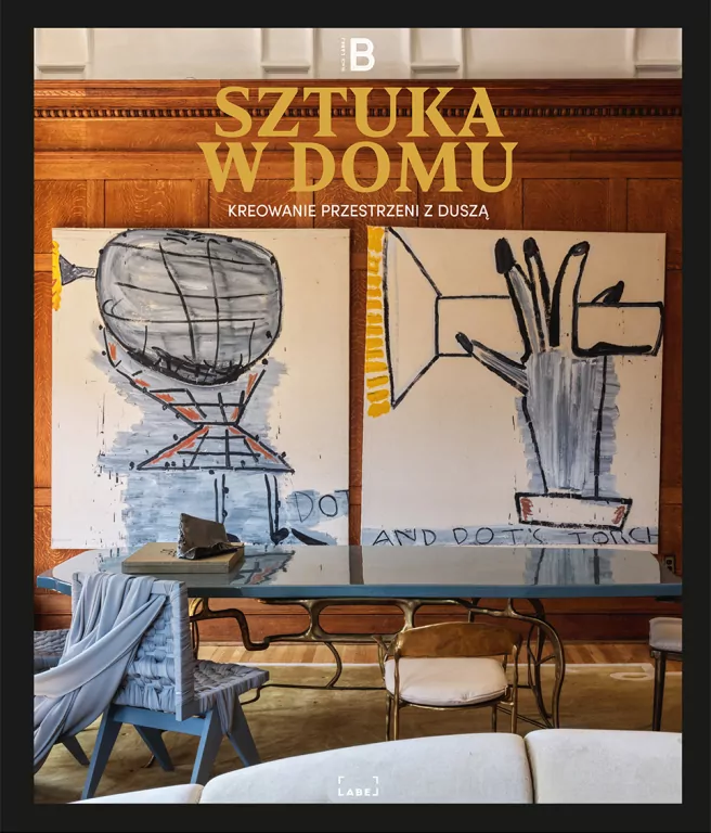 Sztuka w domu. Kreowanie przestrzeni z duszą - tantis.pl