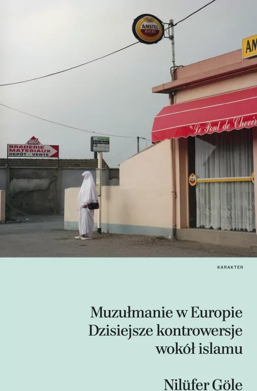 Muzułmanie w Europie. Dzisiejsze kontrowersje wokół islamu - tantis.pl