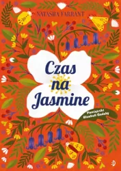 Czas na Jasmine. Pamiętniki Bluebell Gadsby. Tom 4