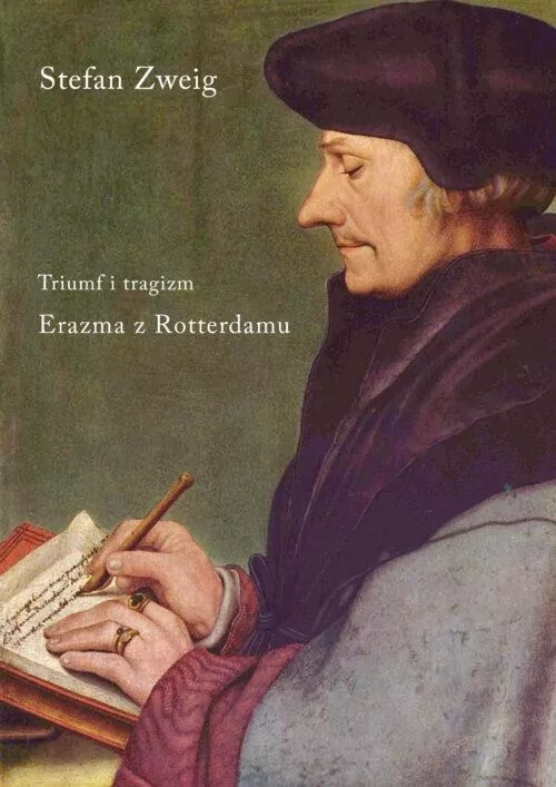 Triumf i tragizm. Erazma z Rotterdamu - tantis.pl