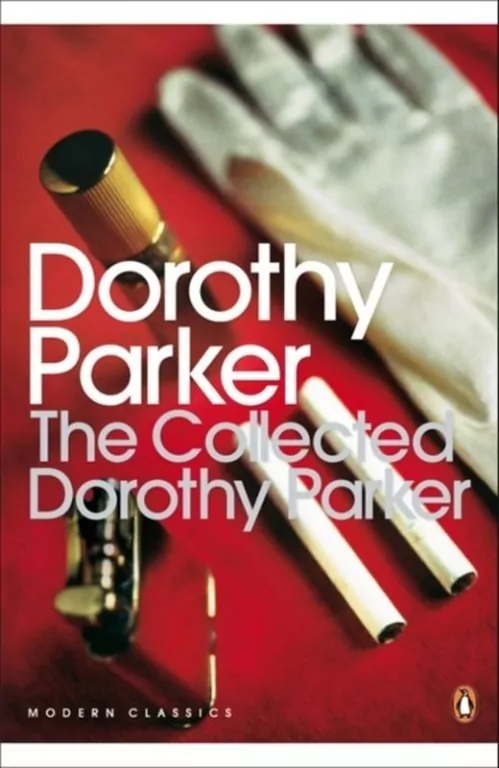 The Collected Dorothy Parker wer. angielska - tantis.pl