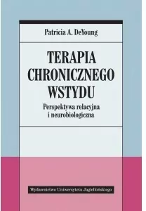Terapia chronicznego wstydu. Perspektywa relacyjna i neurobiologiczna - tantis.pl