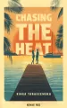 Chasing the heat - tantis.pl