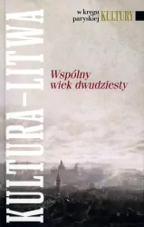 Kultura Litwa Wspólny wiek dwudziesty