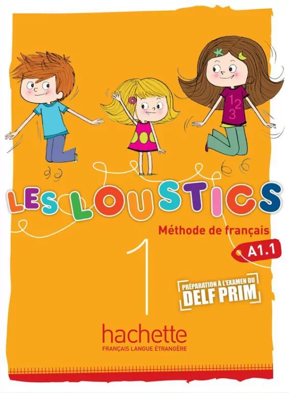 Les Loustics 1. A1.1. Methode de Francais. Podręcznik. Szkoła podstawowa. Język francuski - tantis.pl
