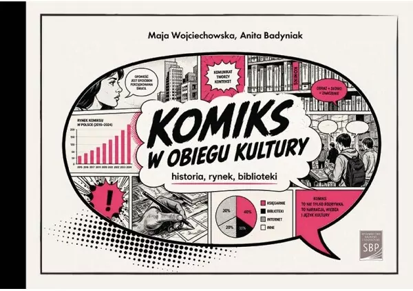 Komiks w obiegu kultury. Historia, Rynek, Biblioteki - tantis.pl