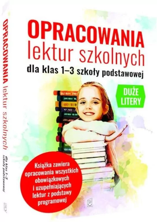 Opracowania lektur szkolnych dla klas 1-3 szkoły podstawowej - tantis.pl