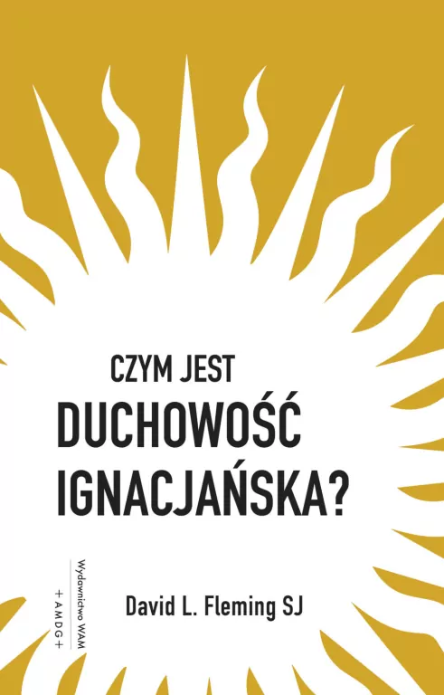 Czym jest duchowość ignacjańska? - tantis.pl
