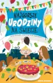 Najgorsze urodziny na świecie - tantis.pl