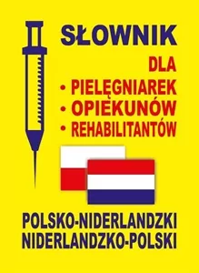 Słownik pol-nid-pol dla pielęgniarek, opiekunów... - tantis.pl
