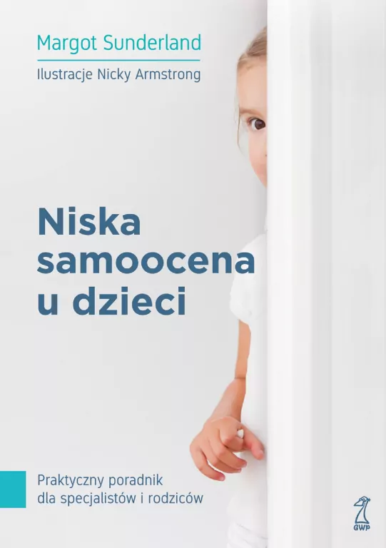 Niska samoocena u dzieci. Praktyczny poradnik dla specjalistów i rodziców - tantis.pl