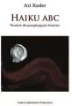 Haiku ABC. Poradnik dla początkujących autorów - tantis.pl