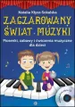 Zaczarowany świat muzyki. Piosenki, zabawy i ćwiczenia muzyczne dla dzieci - tantis.pl