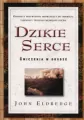 Dzikie serce. Ćwiczenia w drodze - tantis.pl