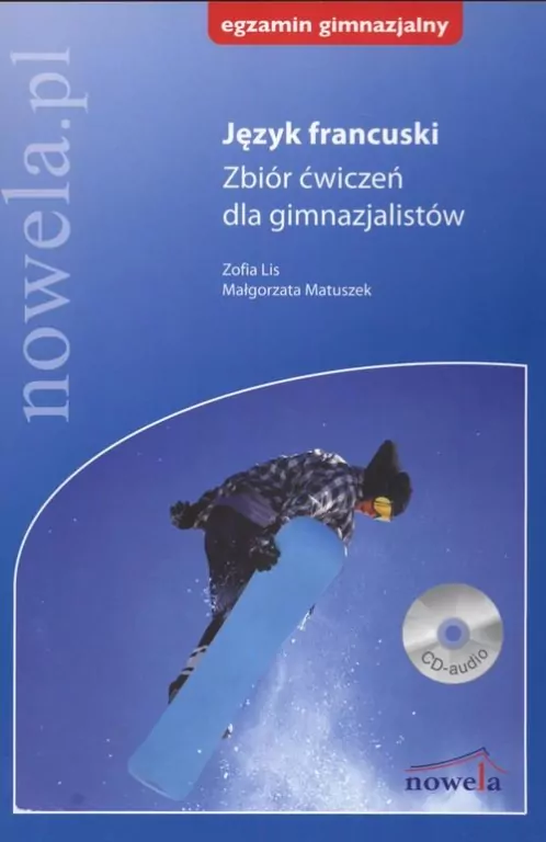 Język Francuski zbiór ćwiczeń dla gimnazjum NOWELA - tantis.pl