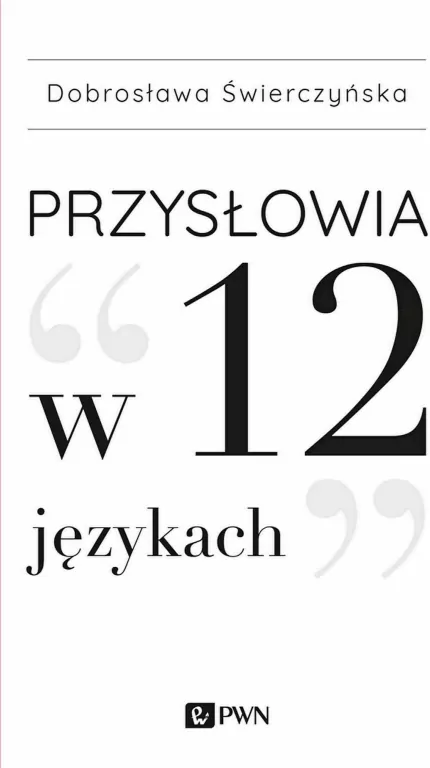 Przysłowia w 12 językach - tantis.pl