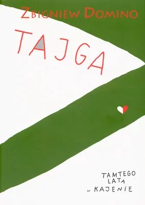 Tajga. Tamtego lata w Kajenie