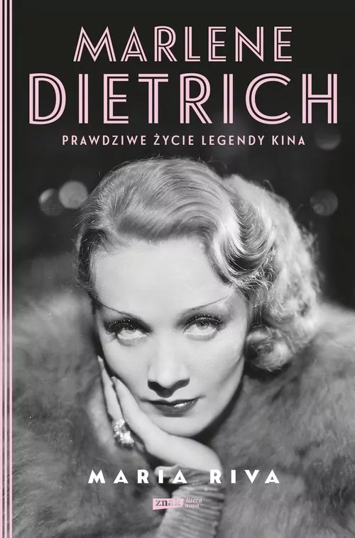 Marlene Dietrich. Prawdziwe życie legendy kina - tantis.pl