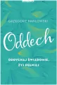 Oddech. Oddychaj świadomie, żyj pełniej - tantis.pl