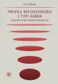 Profile refleksyjności i typy karier. - tantis.pl