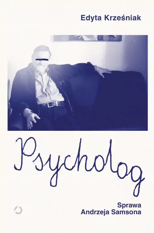 Psycholog. Sprawa Andrzeja Samsona - tantis.pl