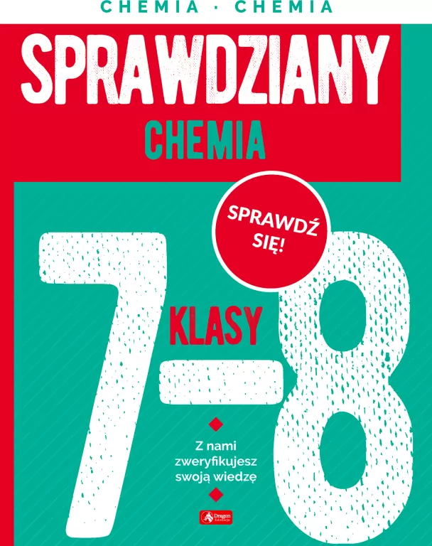 Sprawdziany. Chemia. Klasy 7-8 - tantis.pl