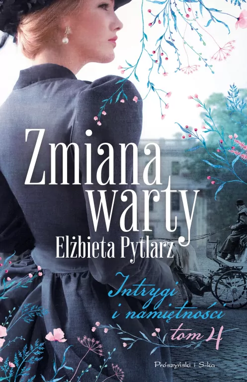Zmiana warty. Intrygi i namiętności. Tom 4 - tantis.pl