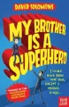 My Brother Is a Superhero - tantis.pl
