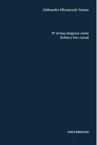 W stronę integracji cienia. Kobiecy foto-rytuał - tantis.pl