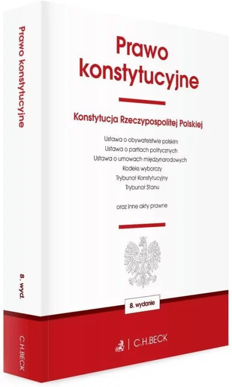Prawo konstytucyjne oraz ustawy towarzyszące w.8 - tantis.pl