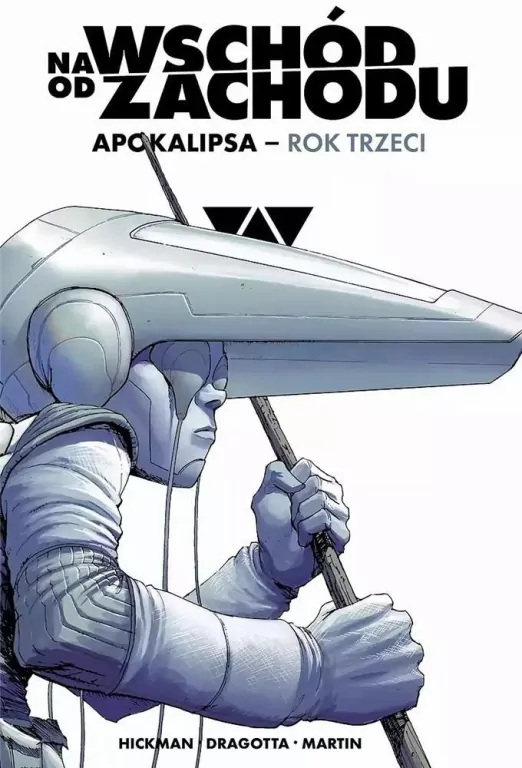 Na wschód od zachodu. Apokalipsa rok trzeci - tantis.pl