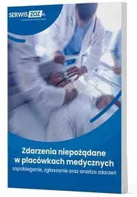 Zdarzenia niepożądane w placówkach medycznych - tantis.pl