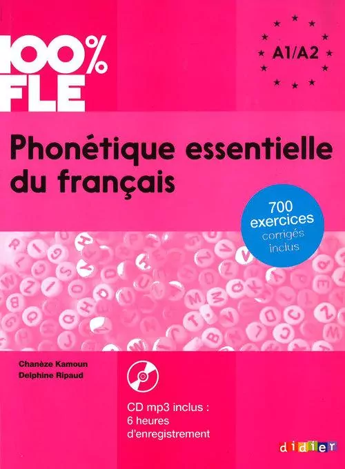 100% FLE Phonétique essentielle du français niv. A1/A2 - Livre + CD - tantis.pl