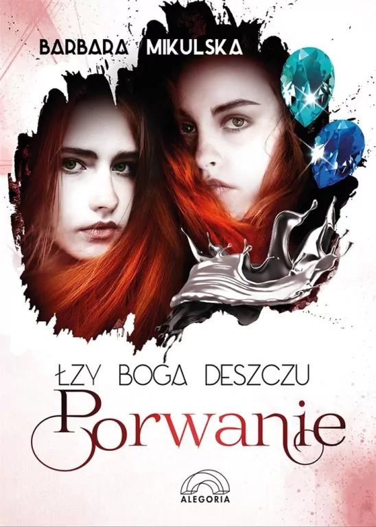 Łzy Boga Deszczu T.2 Porwanie - tantis.pl