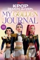 K-Pop Demon Hunters. My Golden Journal - tantis.pl